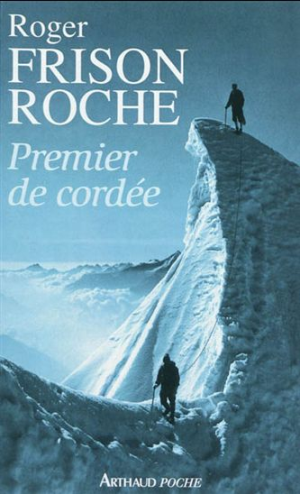 PREMIER DE CORDEE, FRISON-ROCHE ROGER