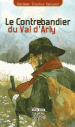 LE CONTREBANDIER DU VAL D'ARLY, CHARLES SOCQUET