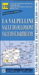 115 La Valpelline, Valle di Ollomont, Valle di St Barthelemy (1/30000)