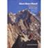 MONT BLANC MASSIF VOLUME II SELECTED CLIMBS, LINDSAY GRIFFIN